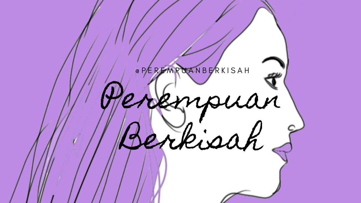 Mengapa Perempuan Berkisah ?